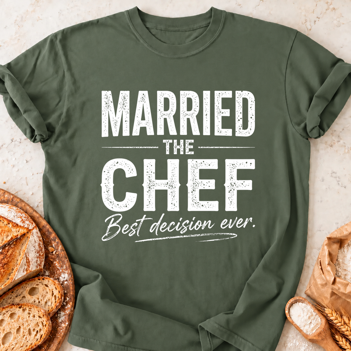 Married the Chef T-Shirt — Military Green